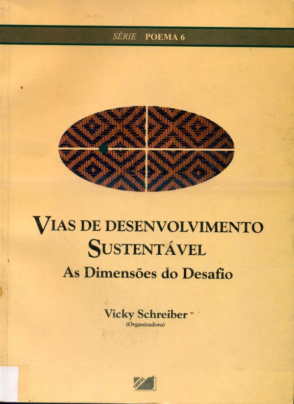 Vias de Desenvolvimento Sustentável - As Dimensões do Desafio